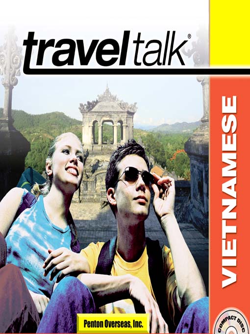 Title details for Traveltalk Vietnamese by Penton Overseas, Inc. - Available
